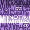 Tanir & Tyomcha - Why Not? - Single